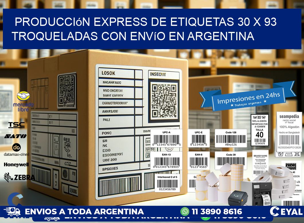 Producción express de etiquetas 30 x 93 troqueladas con envío en Argentina