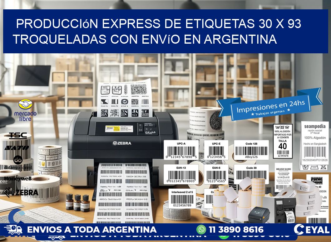 Producción express de etiquetas 30 x 93 troqueladas con envío en Argentina