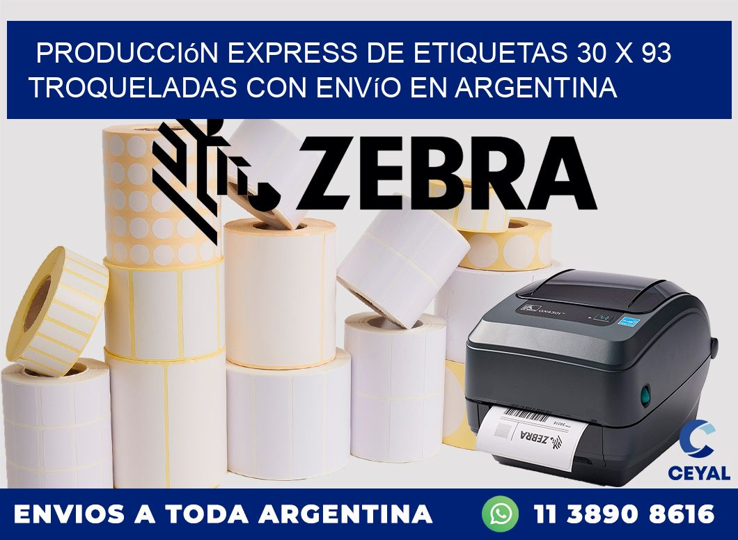 Producción express de etiquetas 30 x 93 troqueladas con envío en Argentina