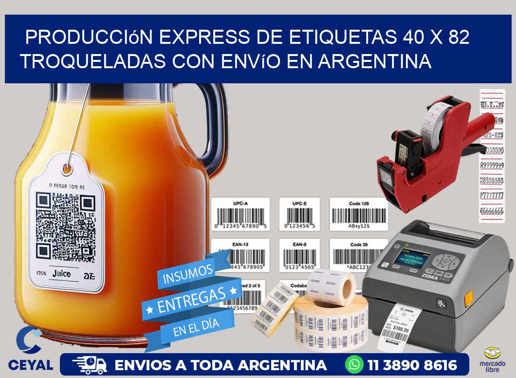 Producción express de etiquetas 40 x 82 troqueladas con envío en Argentina