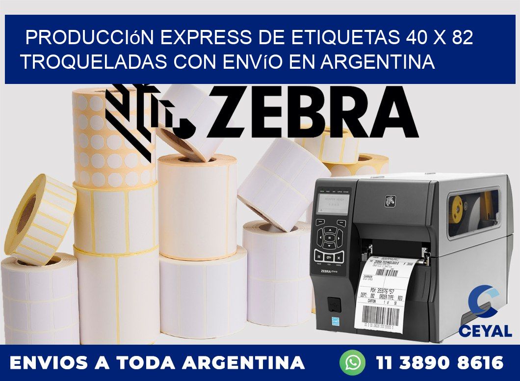 Producción express de etiquetas 40 x 82 troqueladas con envío en Argentina
