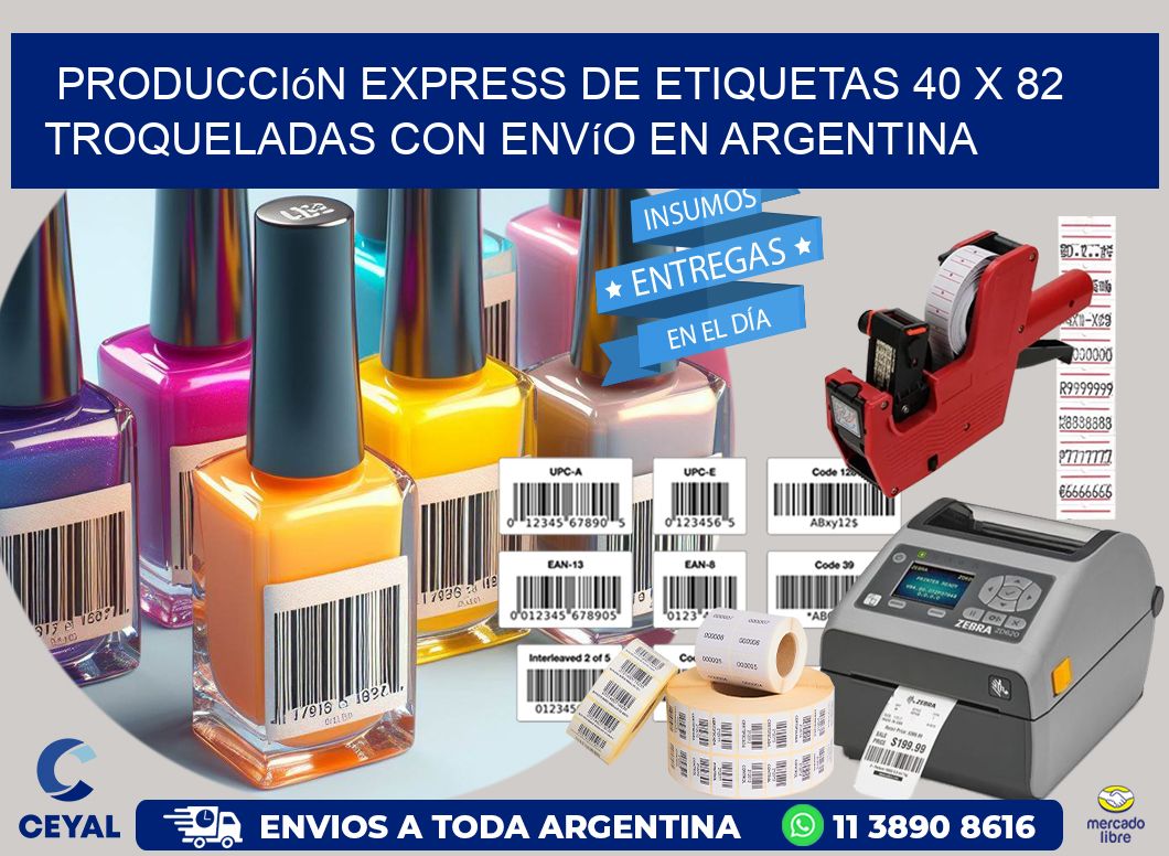Producción express de etiquetas 40 x 82 troqueladas con envío en Argentina