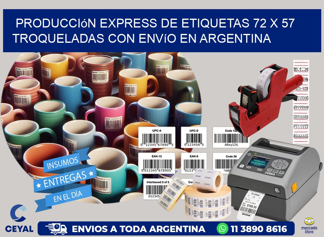 Producción express de etiquetas 72 x 57 troqueladas con envío en Argentina