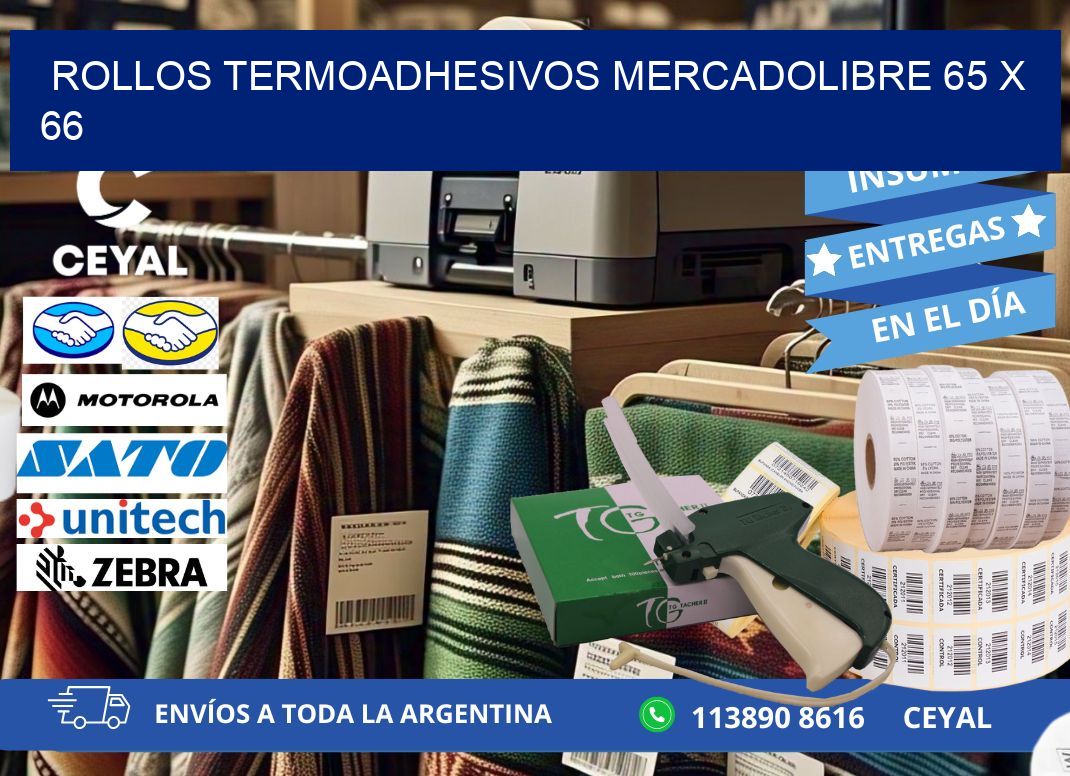 ROLLOS TERMOADHESIVOS MERCADOLIBRE 65 x 66
