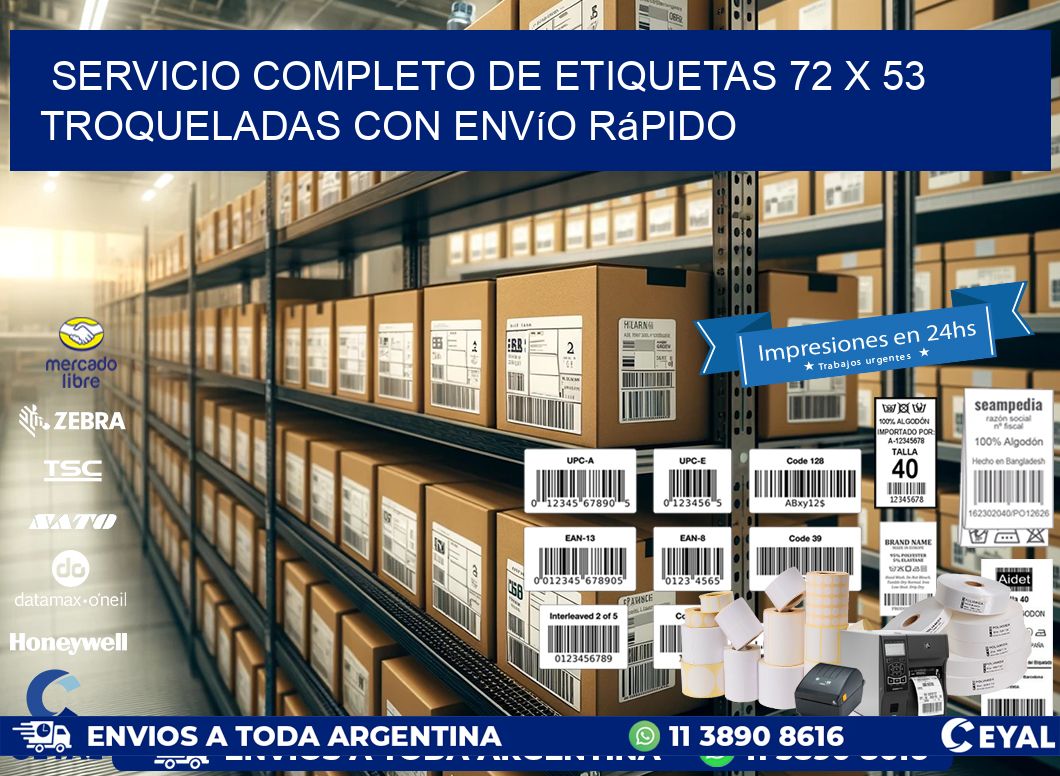 Servicio completo de etiquetas 72 x 53 troqueladas con envío rápido