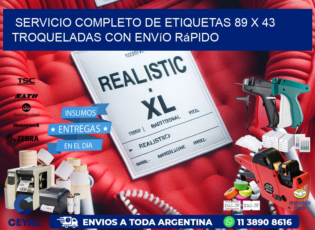 Servicio completo de etiquetas 89 x 43 troqueladas con envío rápido