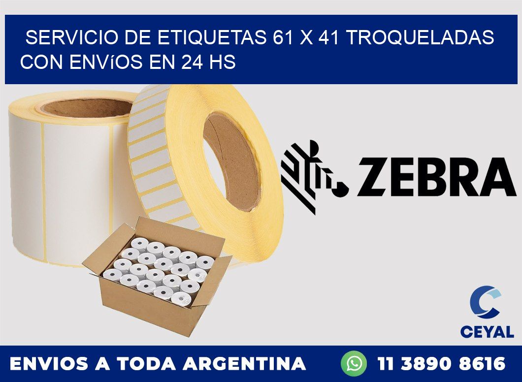 Servicio de etiquetas 61 x 41 troqueladas con envíos en 24 hs