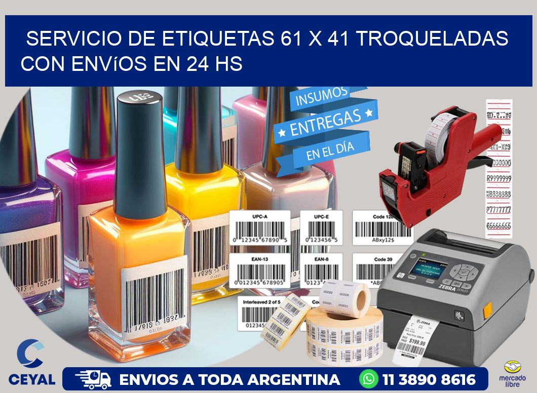 Servicio de etiquetas 61 x 41 troqueladas con envíos en 24 hs