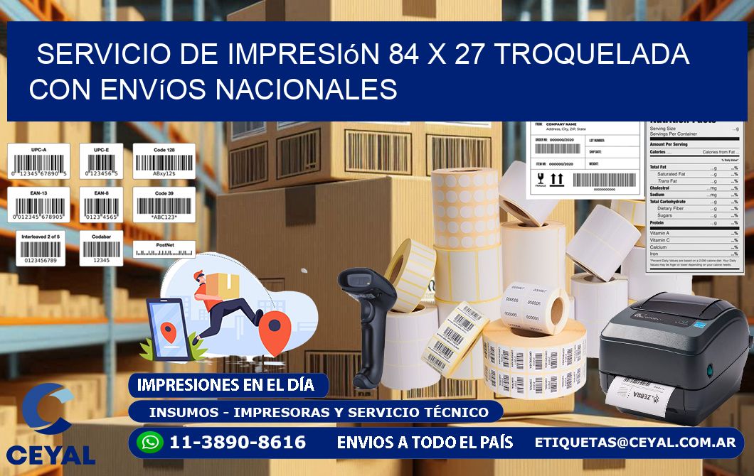 Servicio de impresión 84 x 27 troquelada con envíos nacionales