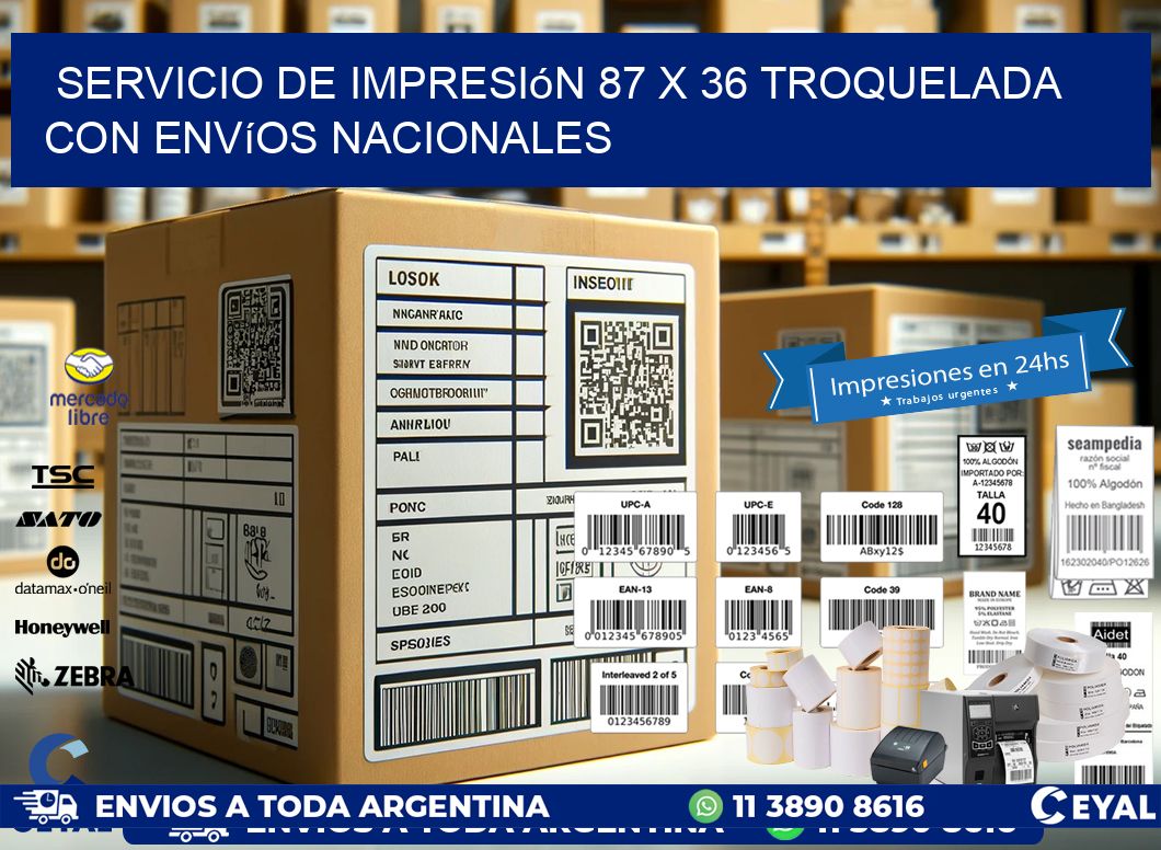 Servicio de impresión 87 x 36 troquelada con envíos nacionales