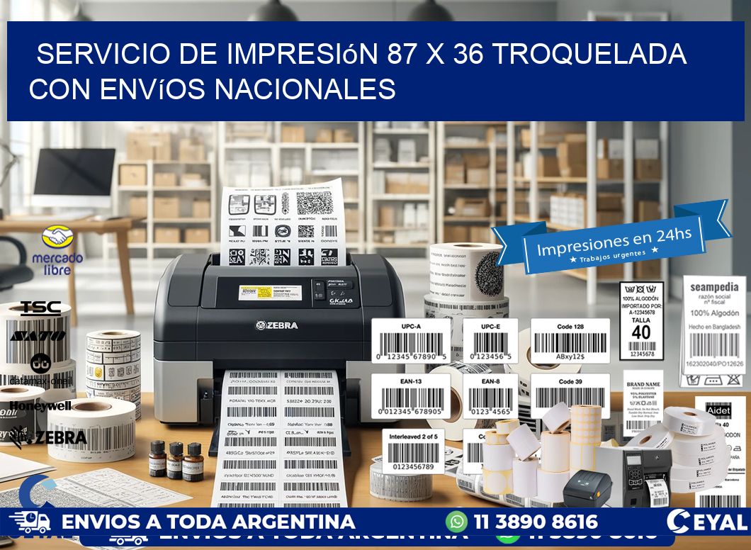 Servicio de impresión 87 x 36 troquelada con envíos nacionales