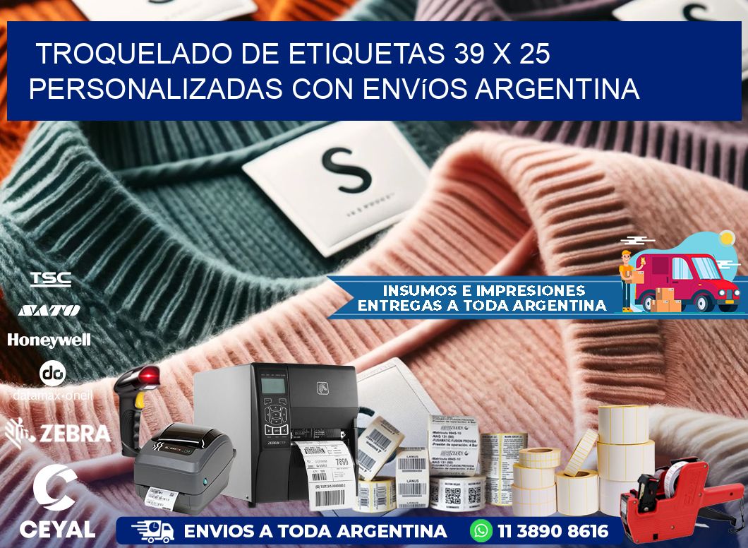 Troquelado de etiquetas 39 x 25 personalizadas con envíos Argentina