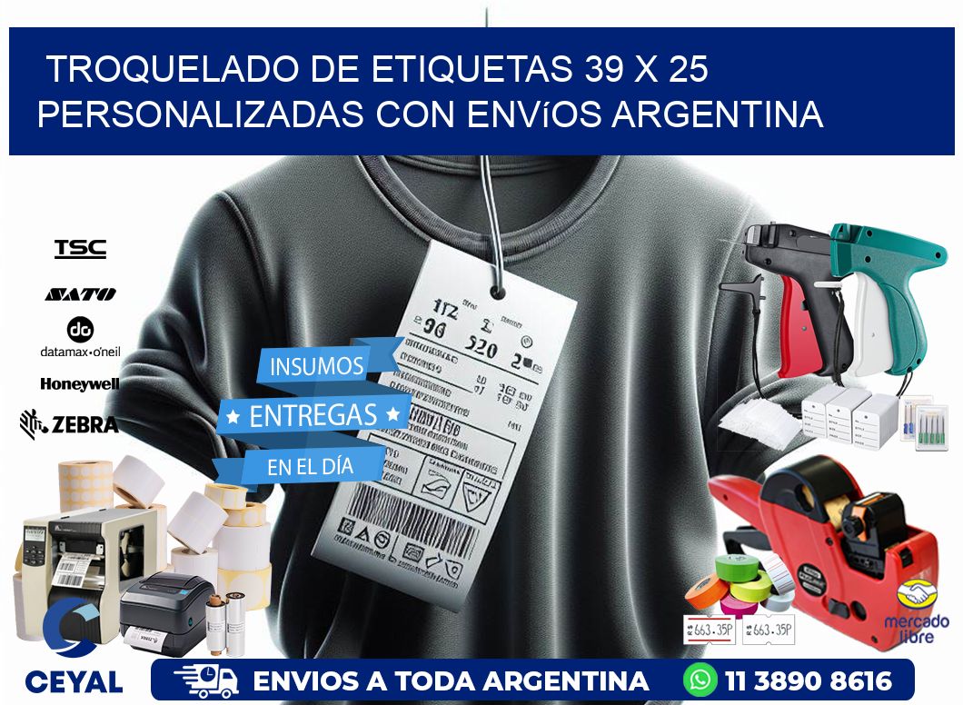 Troquelado de etiquetas 39 x 25 personalizadas con envíos Argentina