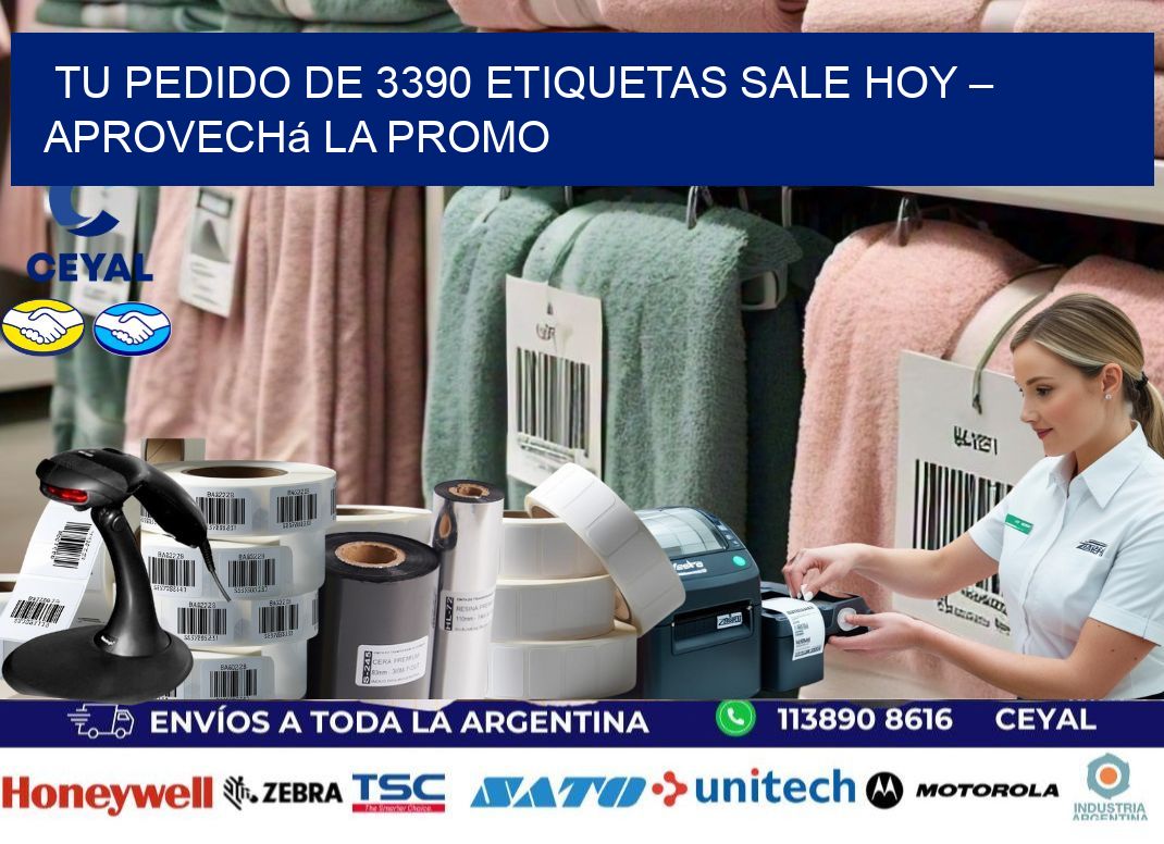 Tu Pedido de 3390 etiquetas Sale Hoy – Aprovechá la Promo