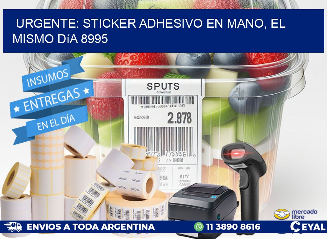Urgente: Sticker adhesivo en Mano, el Mismo Día 8995