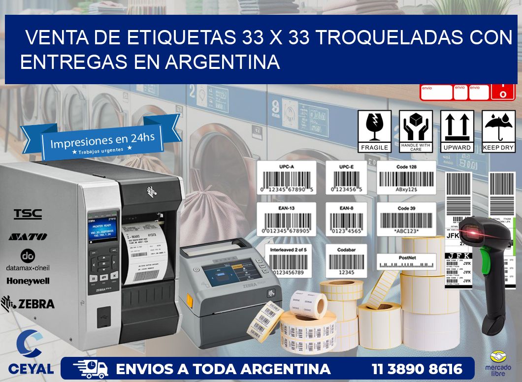 Venta de etiquetas 33 x 33 troqueladas con entregas en Argentina