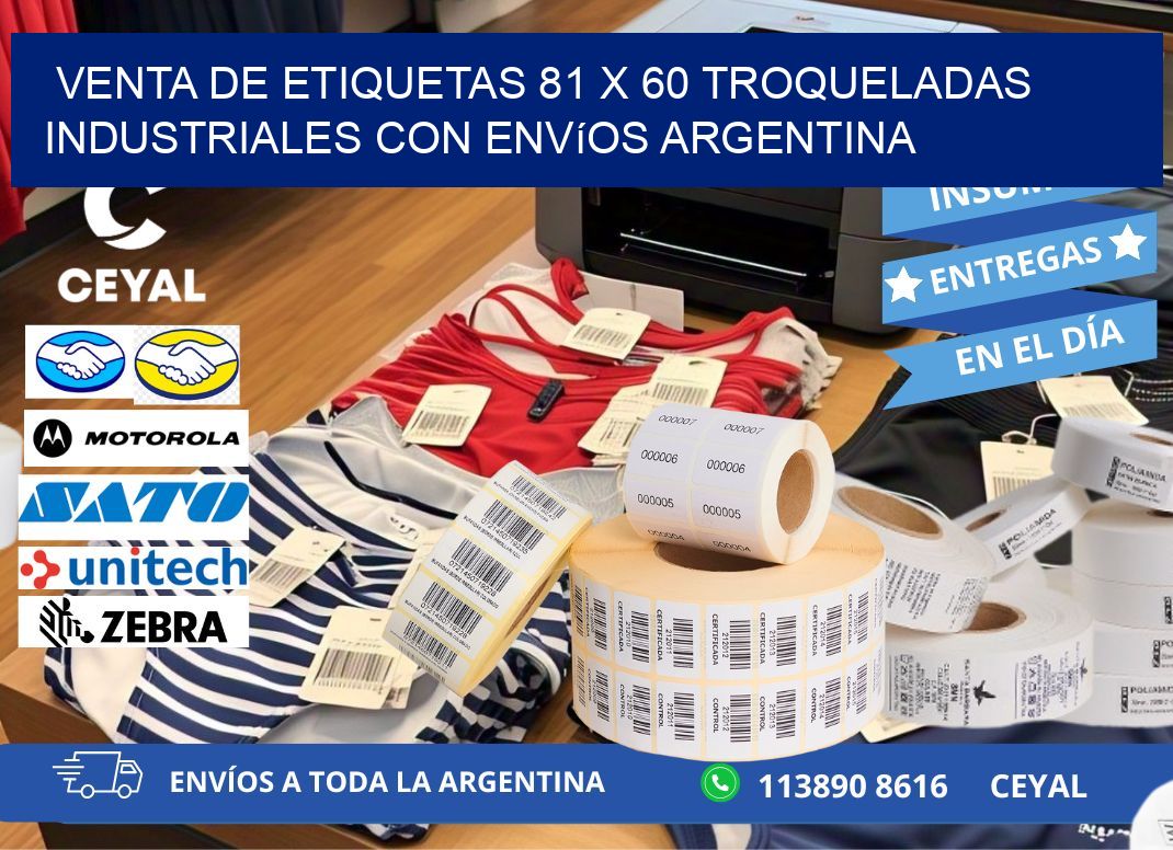 Venta de etiquetas 81 x 60 troqueladas industriales con envíos Argentina