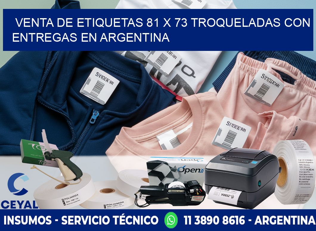 Venta de etiquetas 81 x 73 troqueladas con entregas en Argentina
