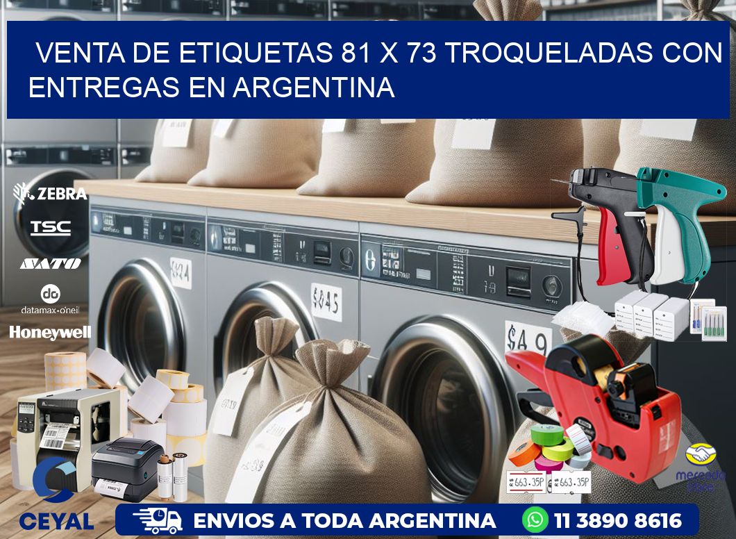 Venta de etiquetas 81 x 73 troqueladas con entregas en Argentina