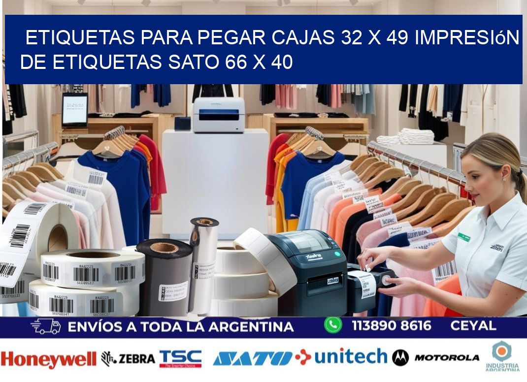 etiquetas para pegar cajas 32 x 49 impresión de etiquetas sato 66 x 40