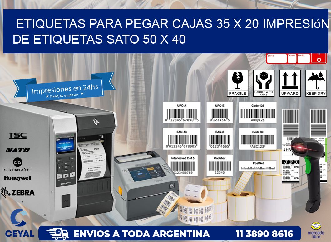 etiquetas para pegar cajas 35 x 20 impresión de etiquetas sato 50 x 40