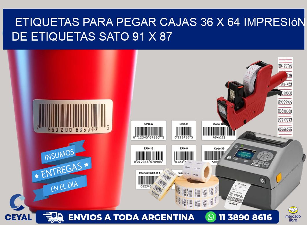 etiquetas para pegar cajas 36 x 64 impresión de etiquetas sato 91 x 87
