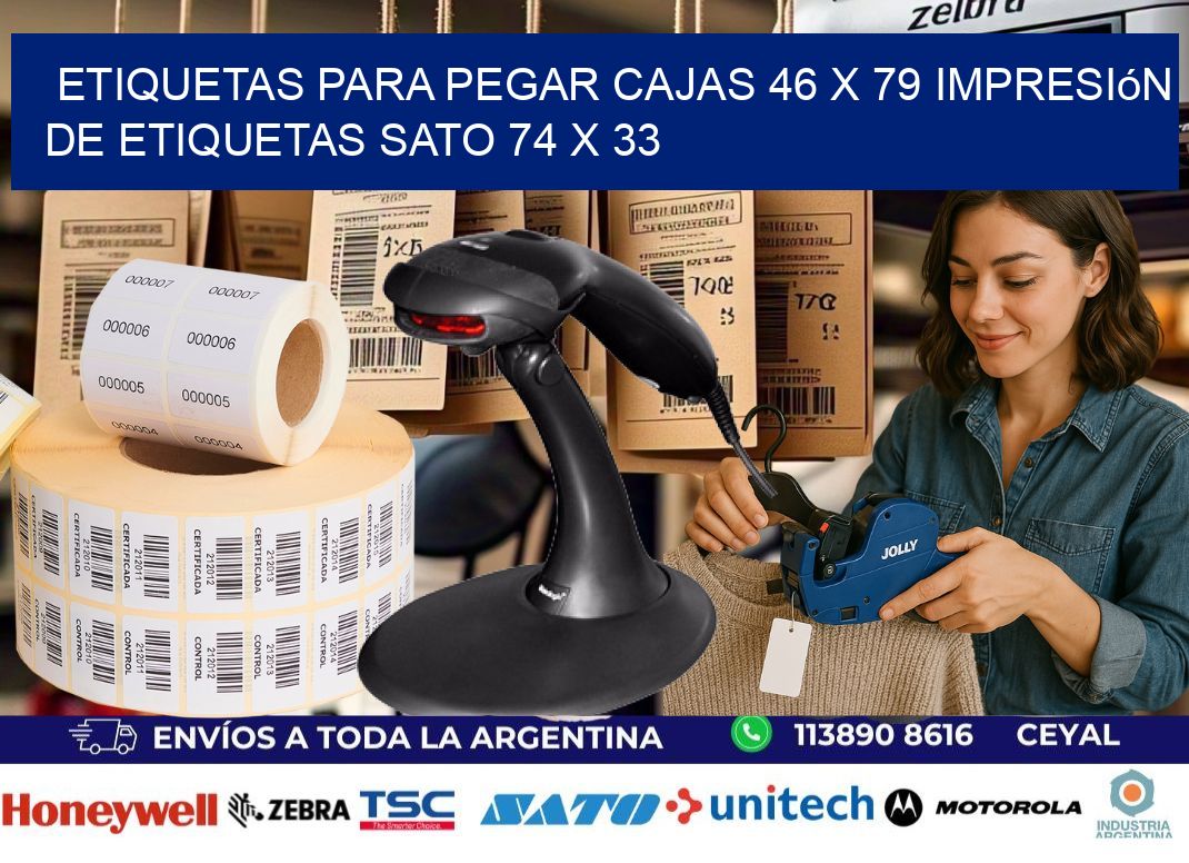 etiquetas para pegar cajas 46 x 79 impresión de etiquetas sato 74 x 33