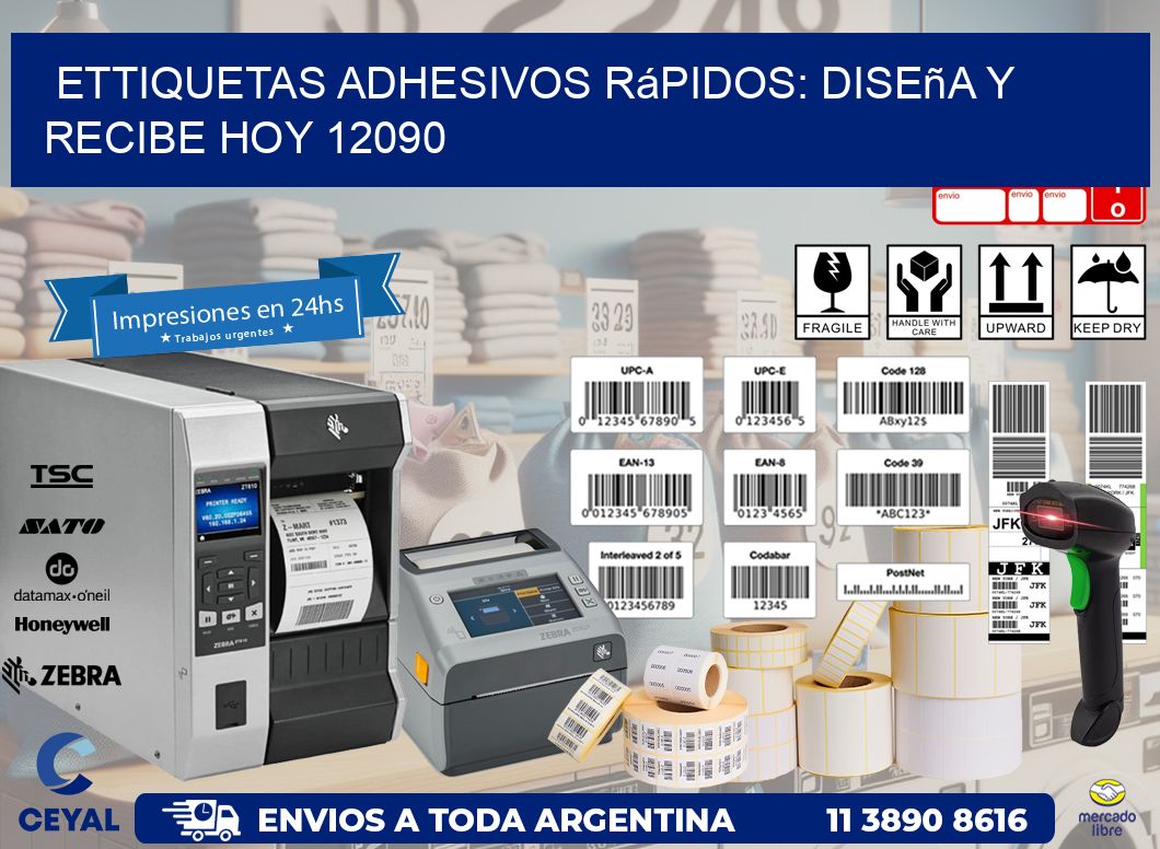 ettiquetas Adhesivos Rápidos: Diseña y Recibe Hoy 12090