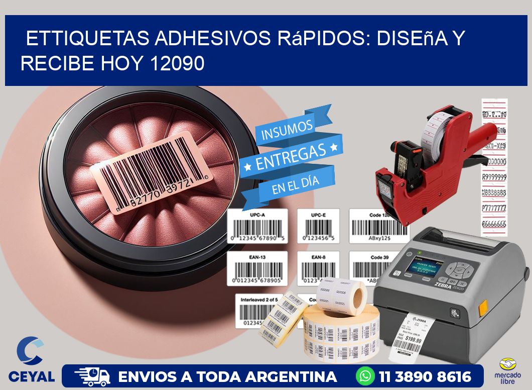 ettiquetas Adhesivos Rápidos: Diseña y Recibe Hoy 12090