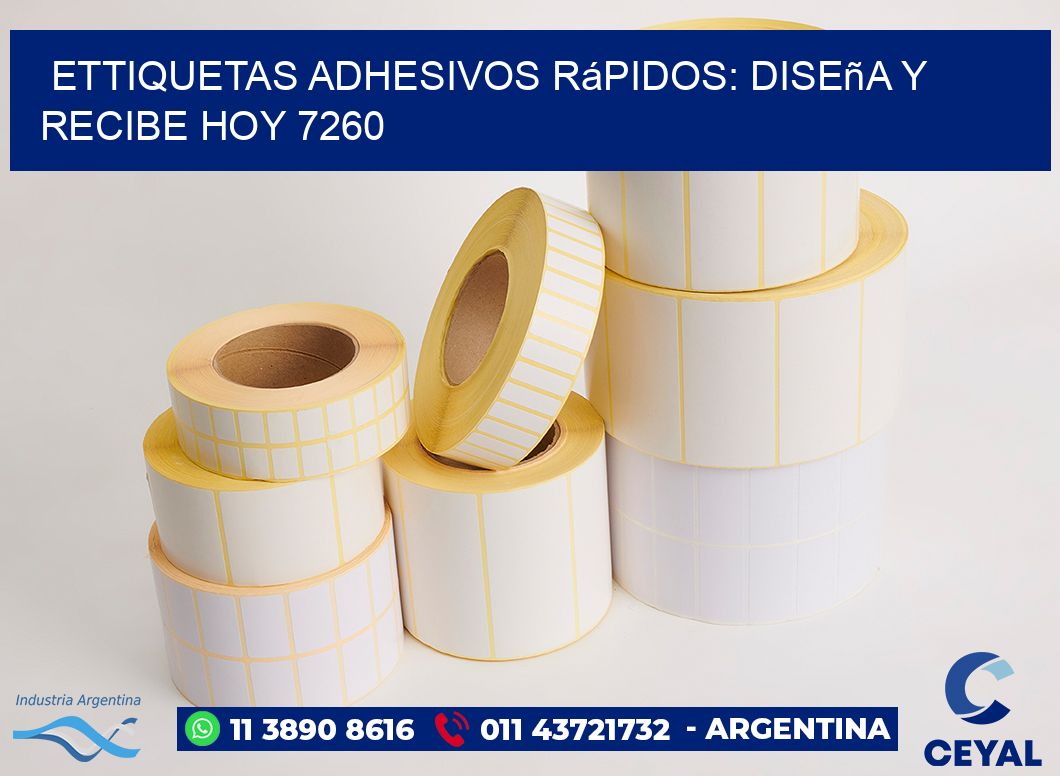 ettiquetas Adhesivos Rápidos: Diseña y Recibe Hoy 7260