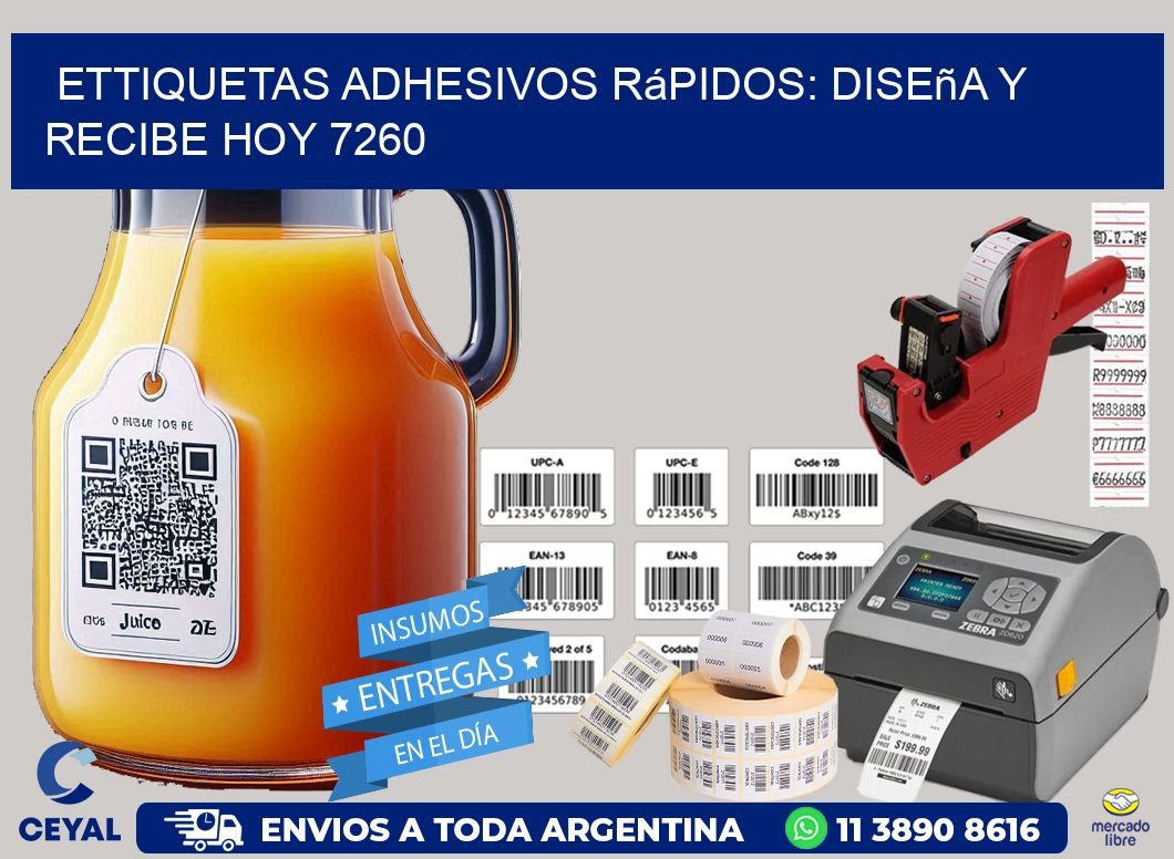 ettiquetas Adhesivos Rápidos: Diseña y Recibe Hoy 7260