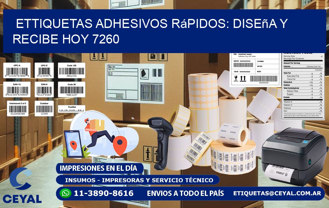 ettiquetas Adhesivos Rápidos: Diseña y Recibe Hoy 7260
