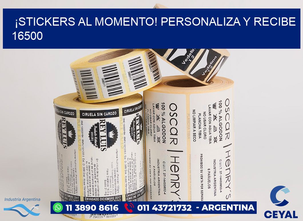 ¡Stickers al Momento! Personaliza y Recibe 16500