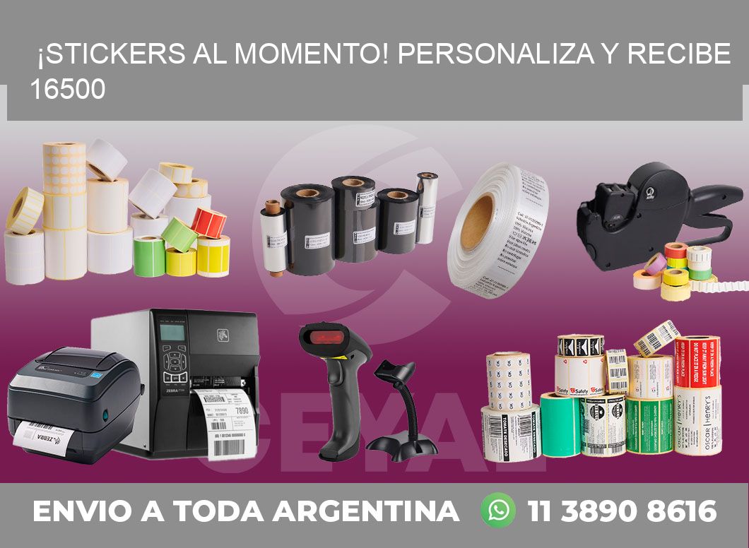 ¡Stickers al Momento! Personaliza y Recibe 16500
