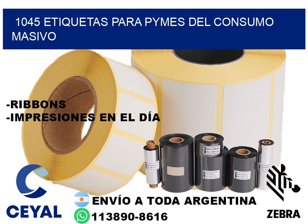 1045 Etiquetas para pymes del consumo masivo