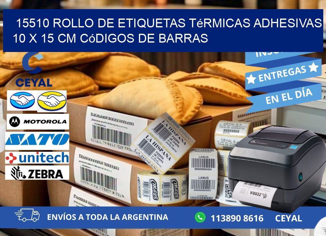 15510 Rollo de Etiquetas Térmicas Adhesivas 10 x 15 cm Códigos de Barras