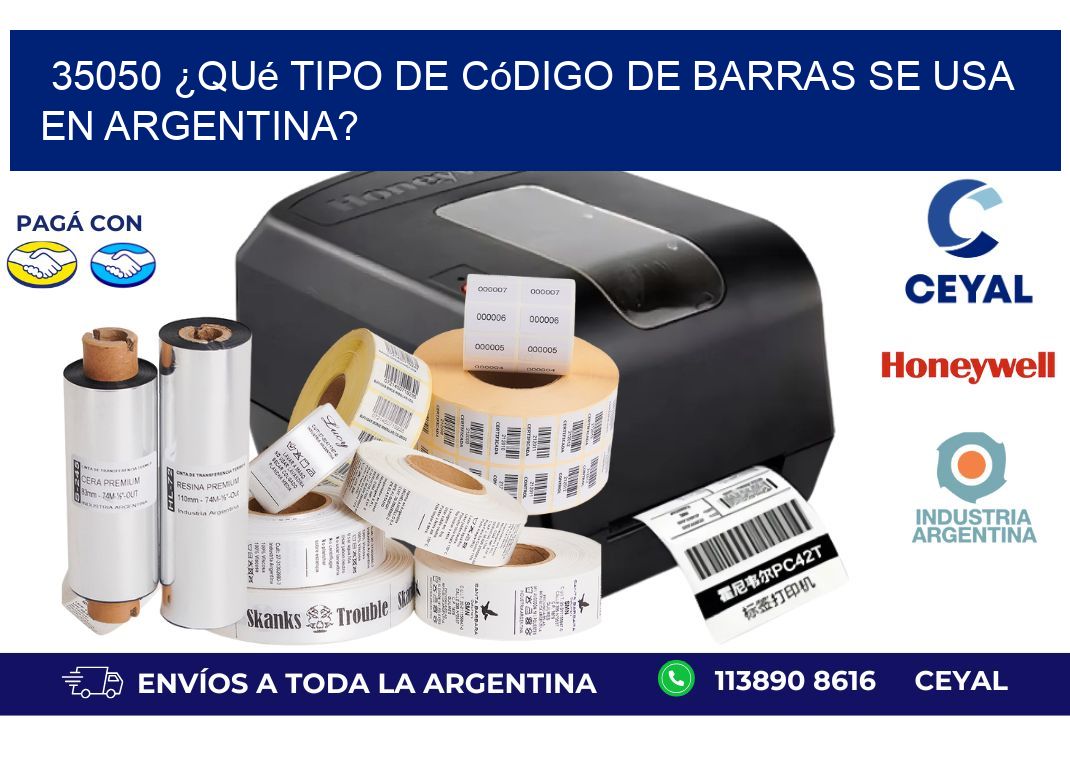 35050 ¿Qué tipo de código de barras se usa en Argentina?