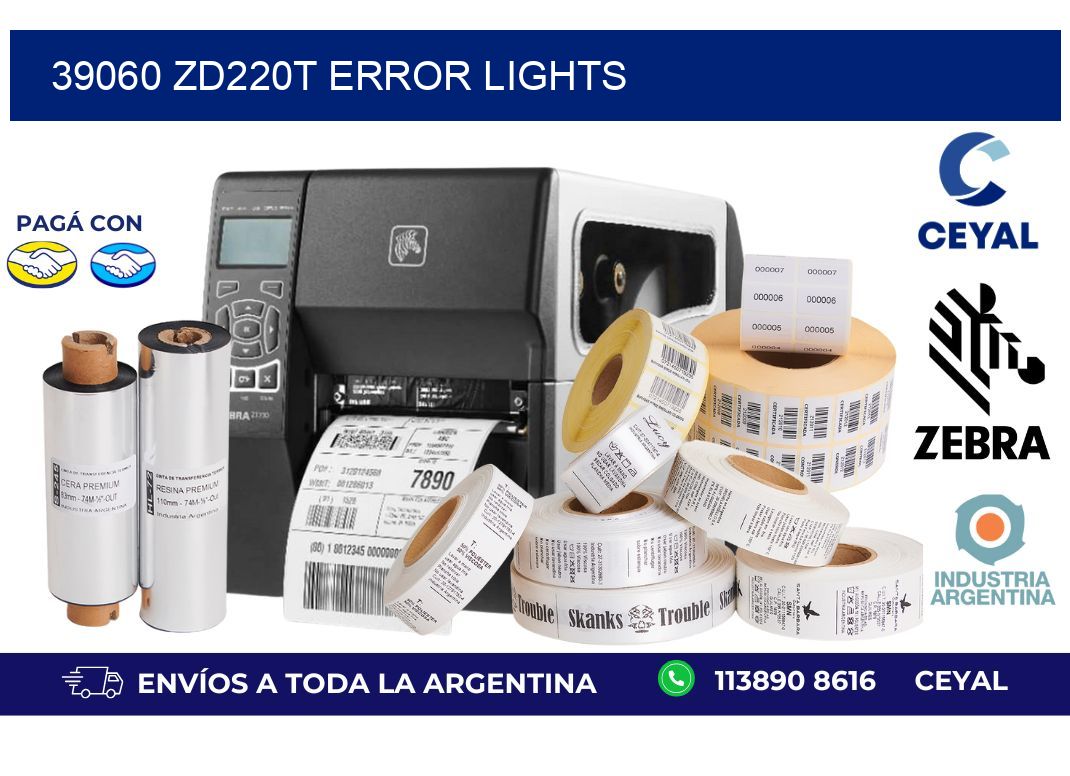 39060 ZD220t error lights