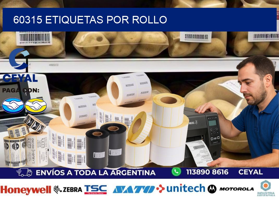 60315 Etiquetas por rollo