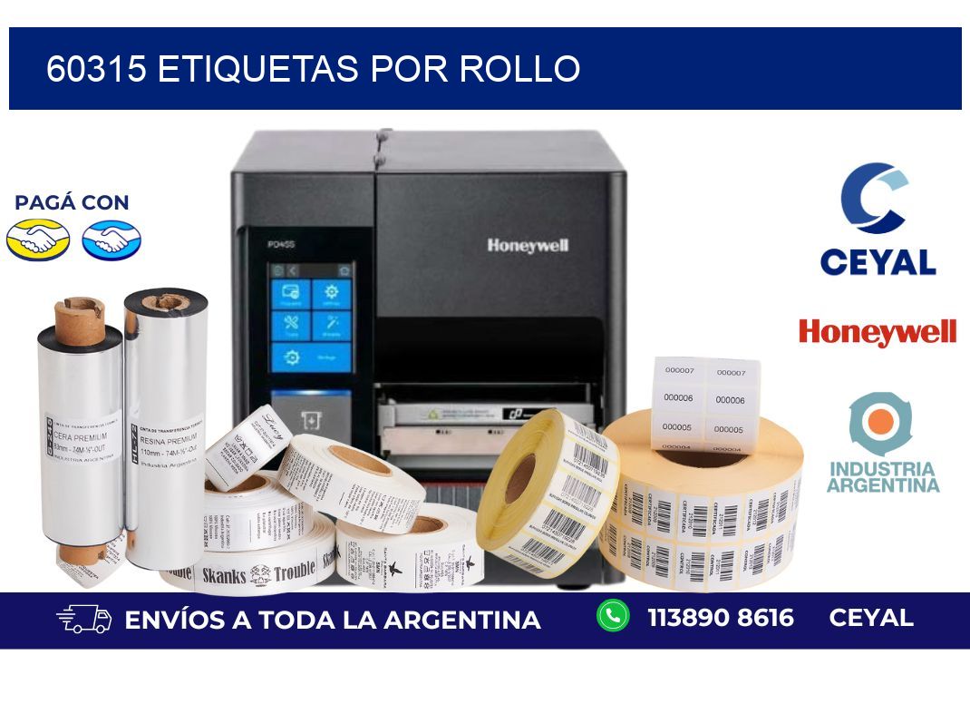 60315 Etiquetas por rollo