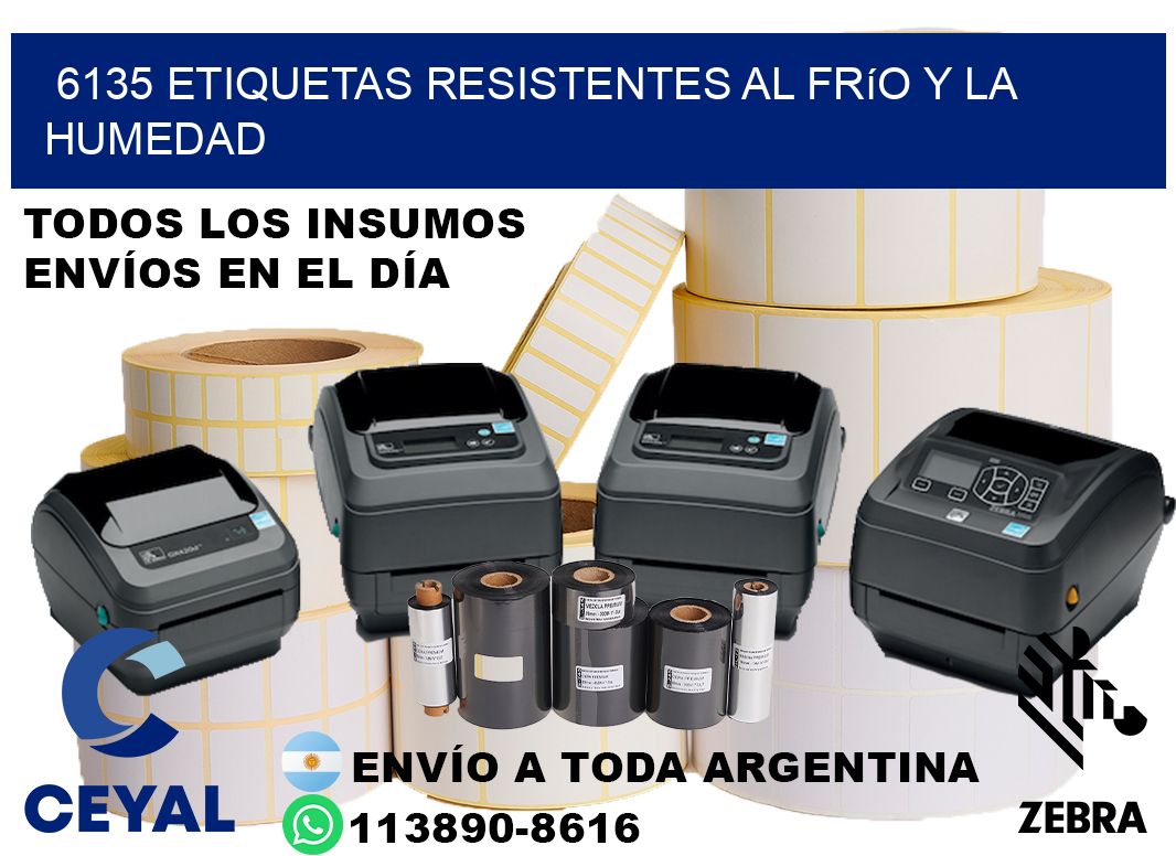 6135 Etiquetas resistentes al frío y la humedad