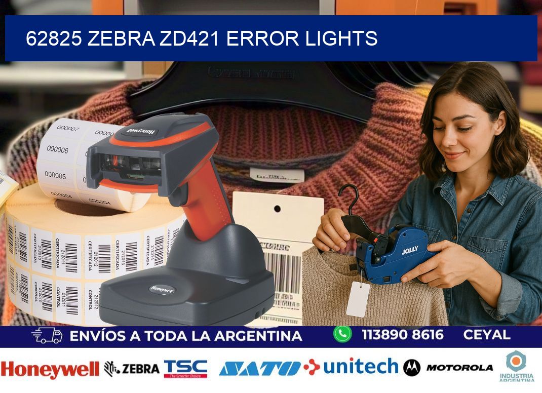 62825 Zebra ZD421 error lights