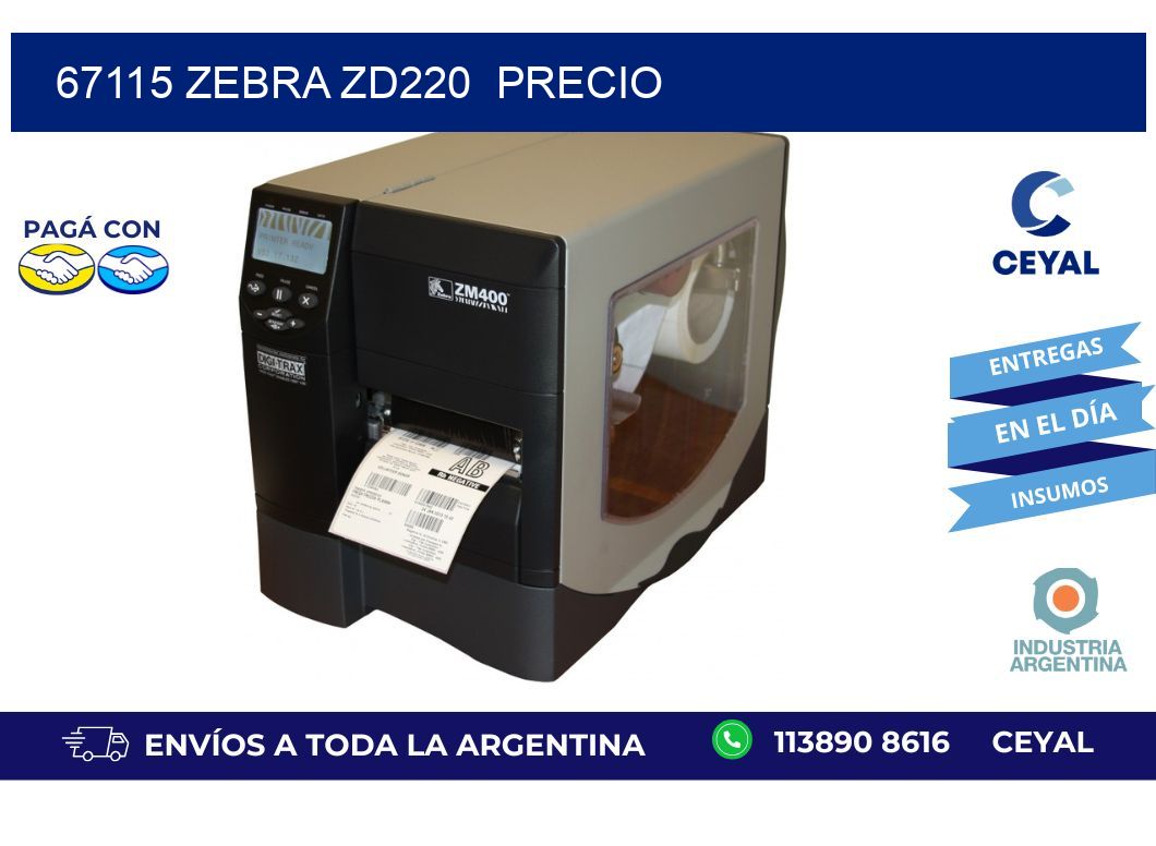 67115 Zebra ZD220 precio