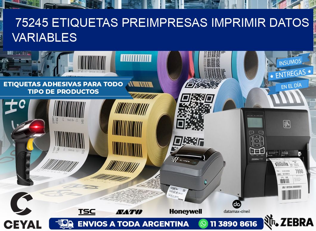 75245 Etiquetas preimpresas imprimir datos variables