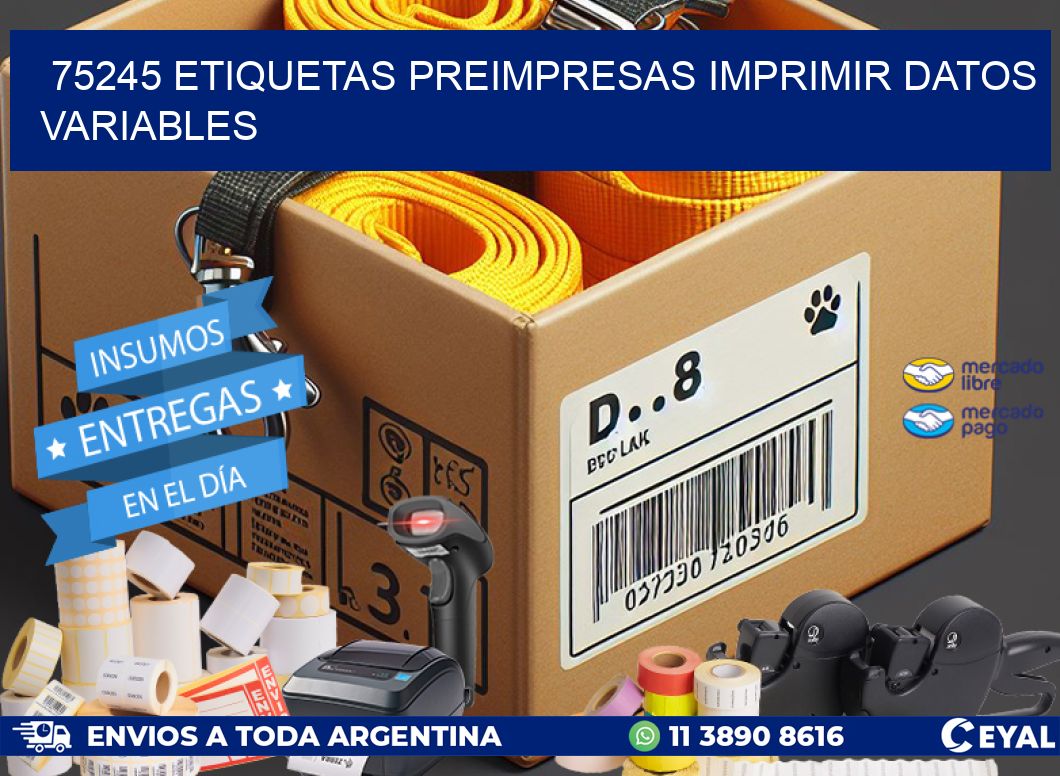 75245 Etiquetas preimpresas imprimir datos variables