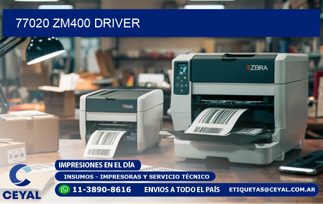 77020 ZM400 driver