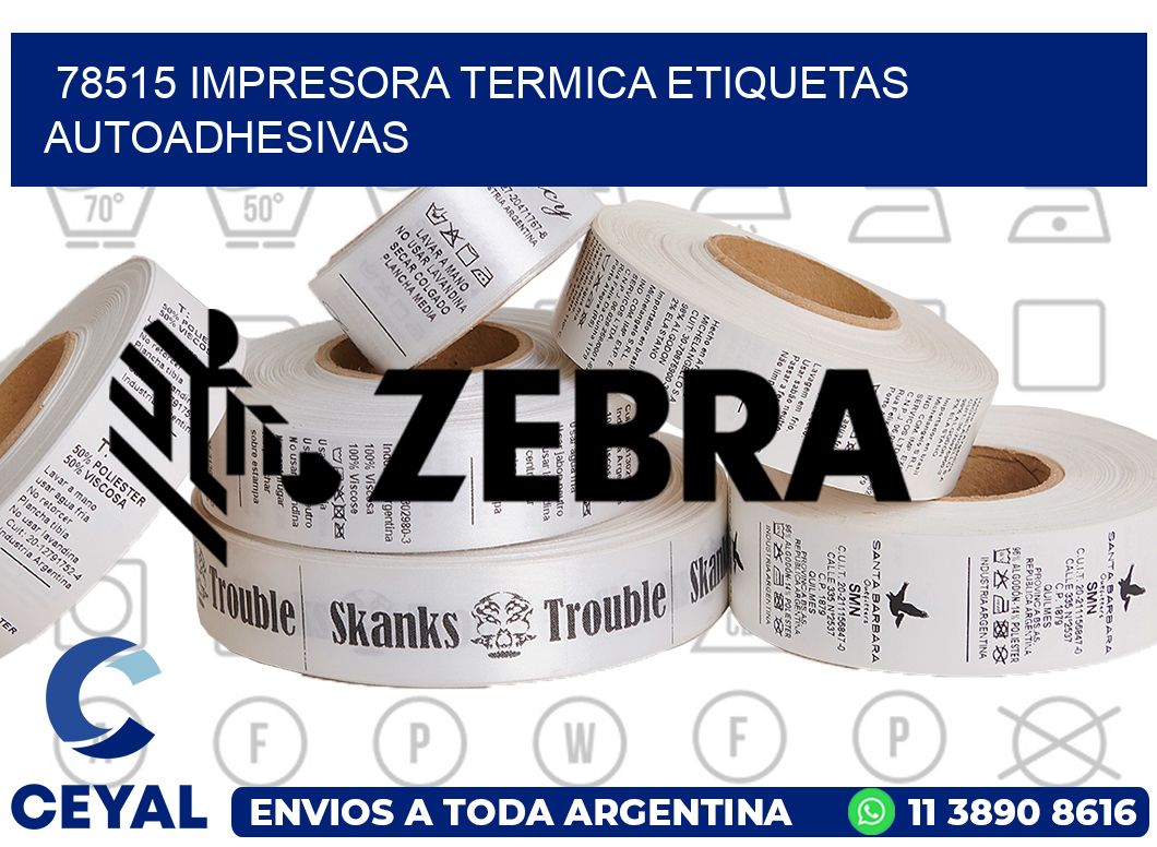 78515 Impresora termica etiquetas autoadhesivas