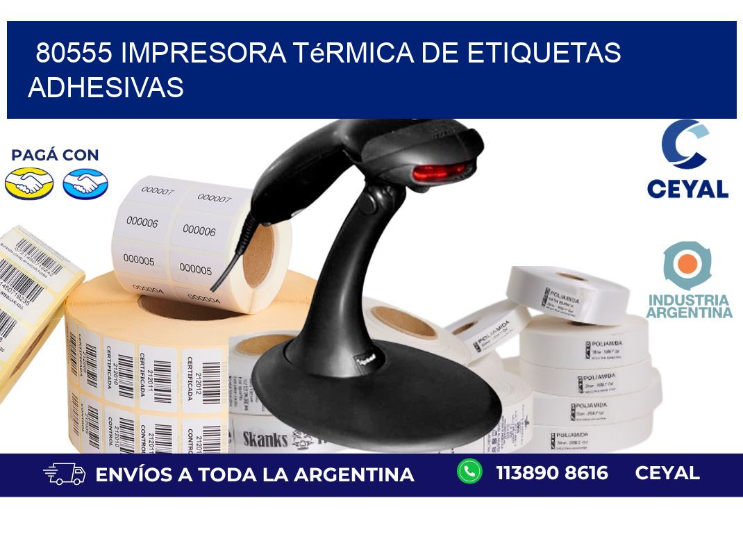 80555 Impresora térmica de etiquetas adhesivas