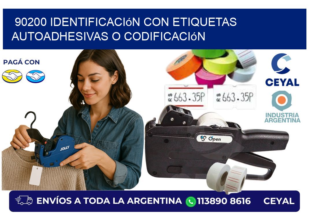 90200 identificación con etiquetas autoadhesivas o codificación