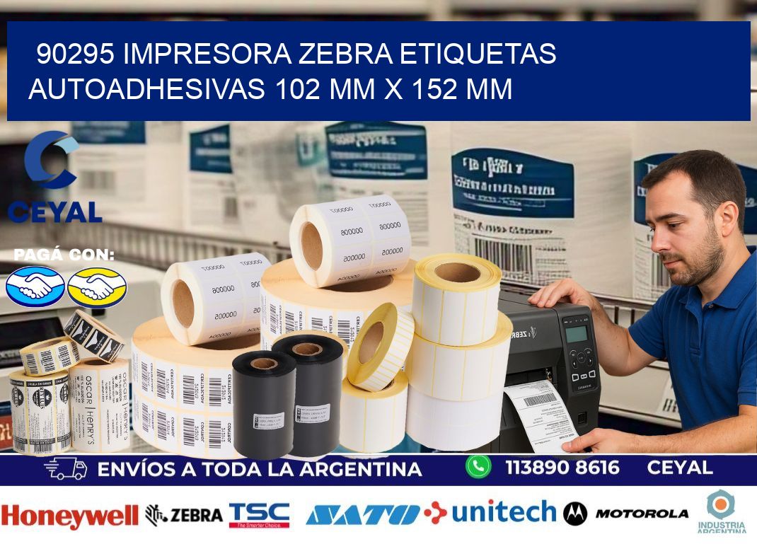 90295 impresora zebra etiquetas autoadhesivas 102 mm x 152 mm